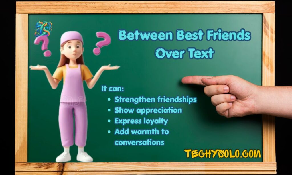 Between Best Friends Over Text
