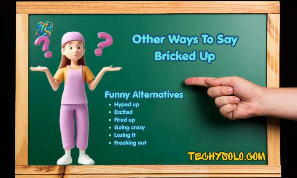 Other Ways To Say Bricked Up