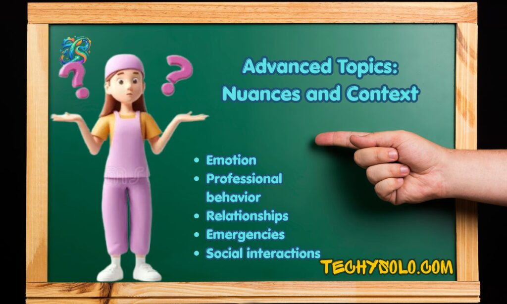 Advanced Topics: Nuances and Context
