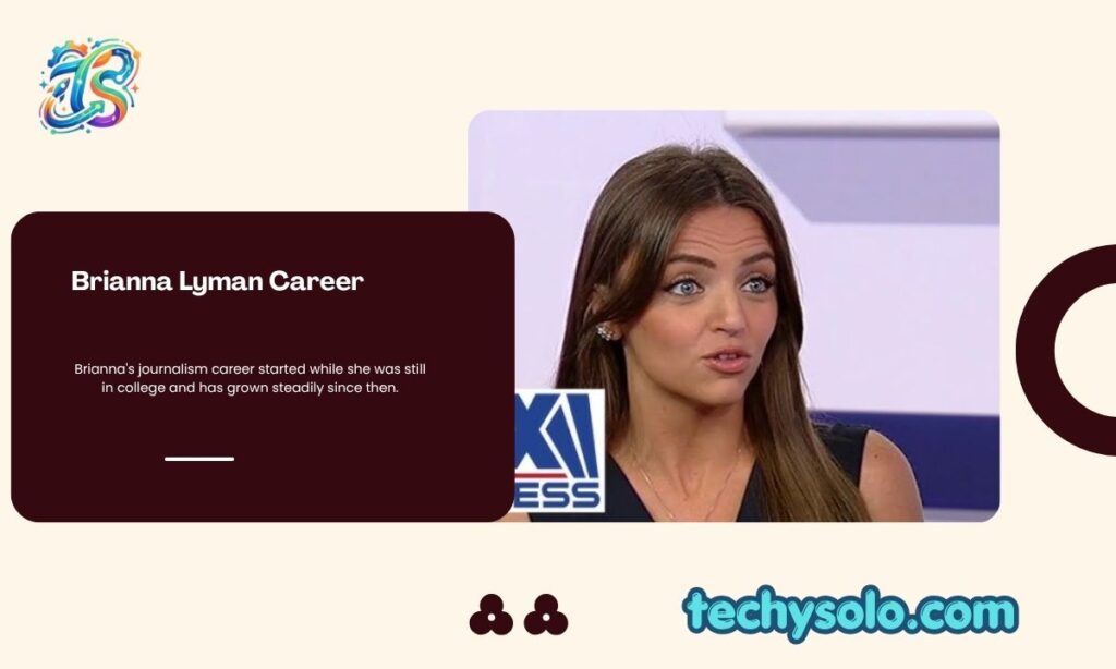 Brianna Lyman Career