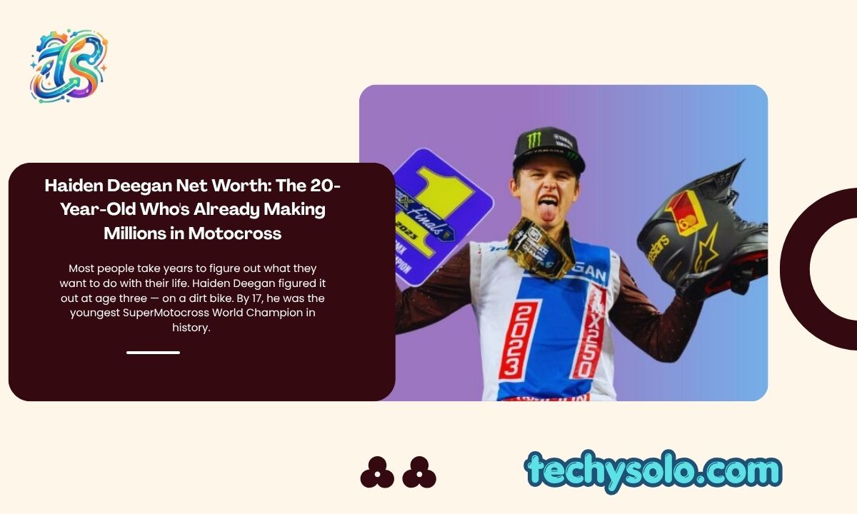 Haiden Deegan Net Worth: The 20-Year-Old Who's Already Making Millions in Motocross
