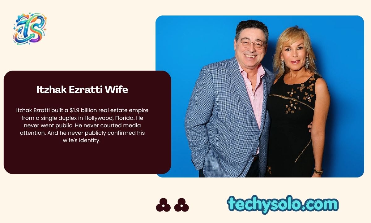 Itzhak Ezratti Wife: What's Actually Known and What Isn't (Full Biography & Private Life Facts 2026)