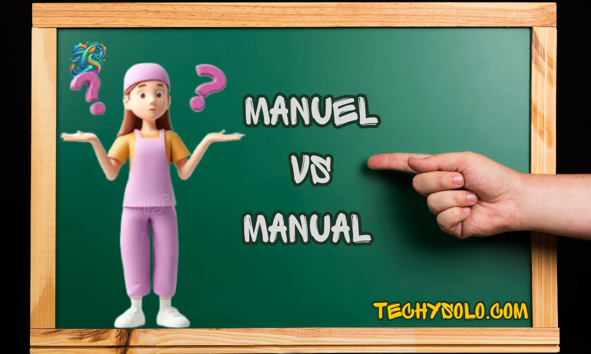 Manuel Vs. Manual 2026: Key Differences & How to Use Each Correctly
