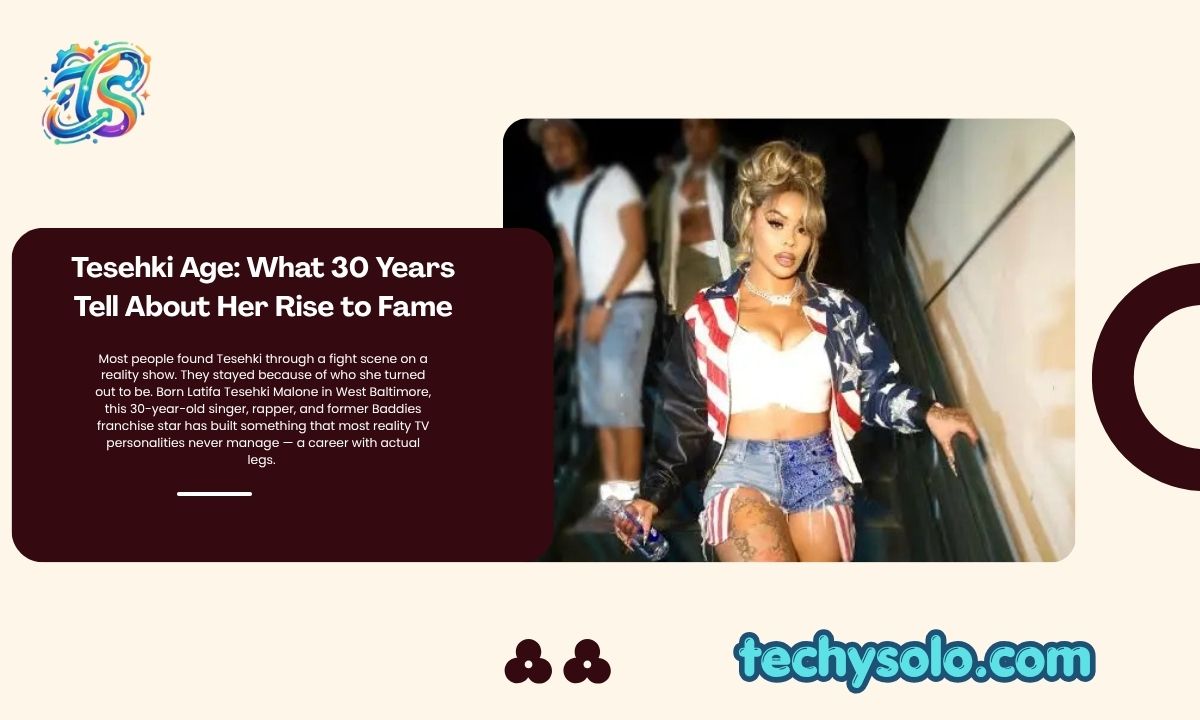 Tesehki Age: What 30 Years Tell About Her Rise to Fame