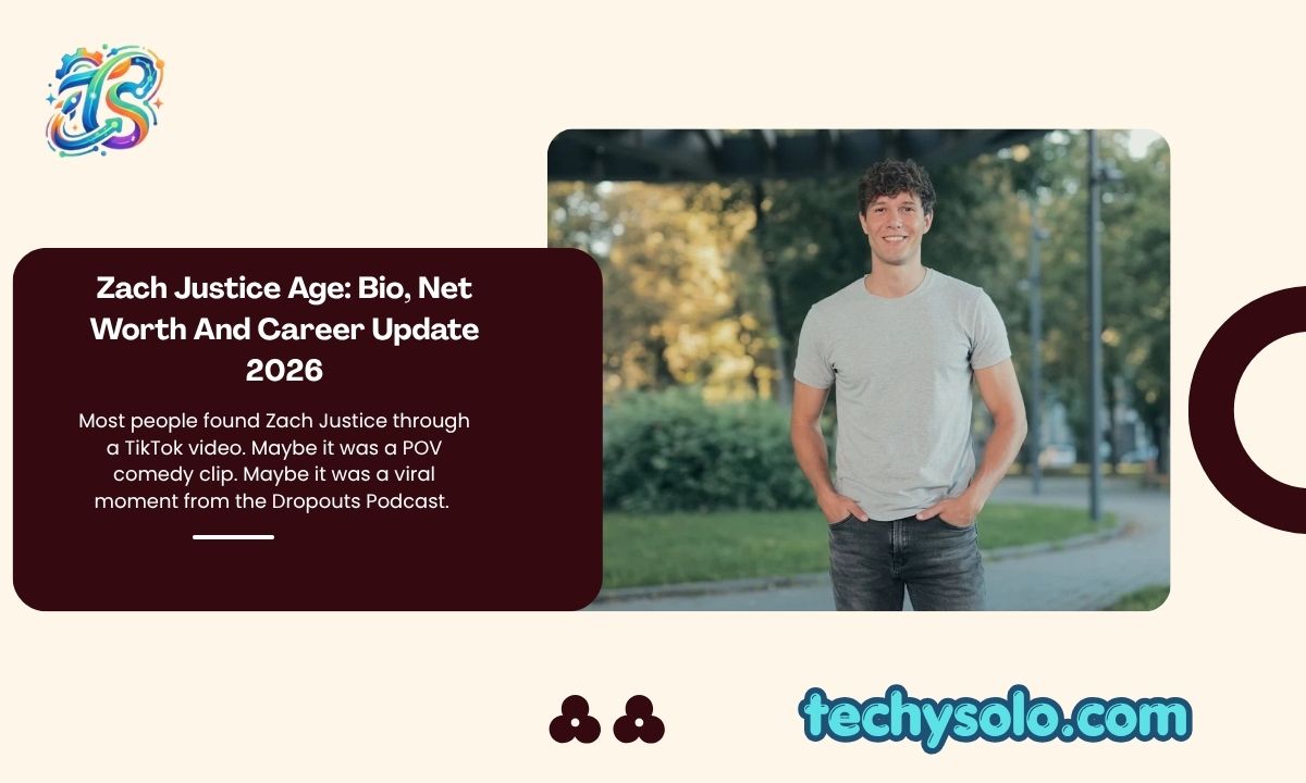 Zach Justice Age: Bio, Net Worth And Career Update 2026